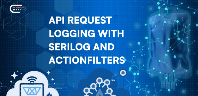Better API request logging with Serilog and ActionFilters