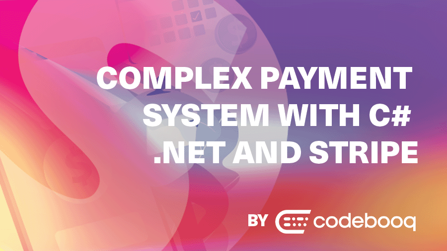 Complex Payment System with C# .Net and Stripe